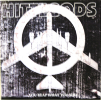 Hittegods - You Reap What You Sow - CD (2009)
